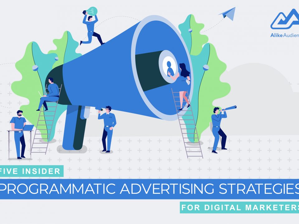 A picture of people carrying a microphone with the caption Five insider programmatic advertising strategies for digital marketers - AlikeAudience