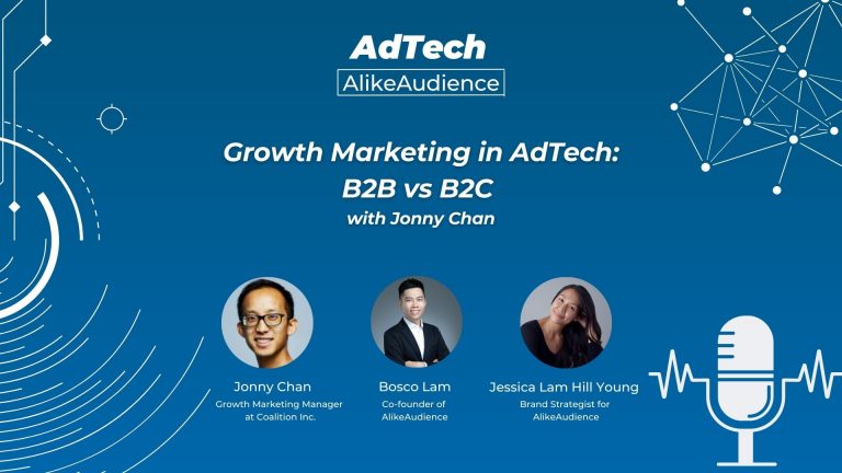 Growth Marketing in AdTech: B2B vs B2C with Jonny Chan | Podcast #8
